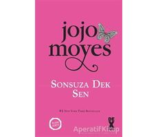 Sonsuza Dek Sen - Jojo Moyes - Dex Yayınevi