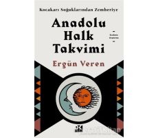 Anadolu Halk Takvimi - Ergün Veren - Doğan Kitap