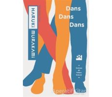 Dans Dans Dans - Haruki Murakami - Doğan Kitap