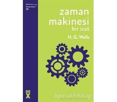 Zaman Makinesi - H. G. Wells - Dex Yayınevi