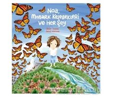 Noa Monark Kelebekleri ve Her Şey - Sepin Sinanlıoğlu - Doğan Egmont Yayıncılık