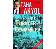 Ortak Acı 1915 Türkler ve Ermeniler - Taha Akyol - Doğan Kitap