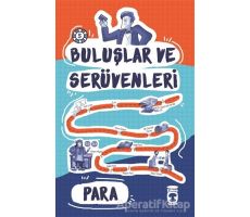 Buluşlar ve Serüvenleri - Para - Kolektif - Timaş Çocuk