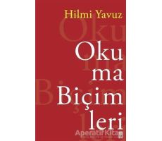 Okuma Biçimleri - Hilmi Yavuz - Timaş Yayınları