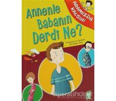 Annenle Babanın Derdi Ne? - Françoise De Guibert - Genç Timaş