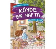 Köyde Bir Hafta - İbrahim Ünsal - Çilek Kitaplar