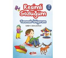 Resimli Sözlüğüm - Tanımak İstiyorum (3-5 Yaş) - Kolektif - Çilek Kitaplar