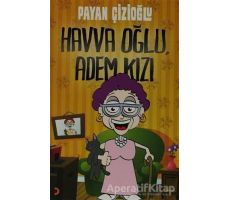 Havva Oğlu, Adem Kızı - Payan Çizioğlu - Cinius Yayınları