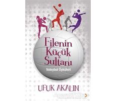 Filenin Küçük Sultanı - Ufuk Akalın - Cinius Yayınları