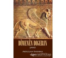 Dimenen Dıgerın - Abdullah Karabağ - Sokak Kitapları Yayınları