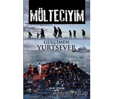 Mülteciyim - Gülçimen Yurtsever - Sokak Kitapları Yayınları