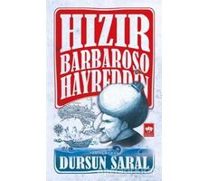 Hızır Barbaroso Hayreddin - Dursun Saral - Ötüken Neşriyat