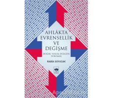 Ahlakta Evrensellik ve Değişme - Rabia Soyucak - Ötüken Neşriyat