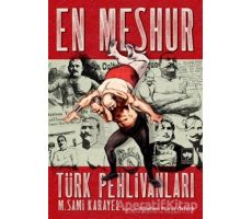 En Meşhur Türk Pehlivanları - M. Sami Karayel - Ötüken Neşriyat