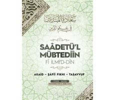 Saadetül Mübtediin - Muhammed Emin El-Erbili - Semerkand Yayınları