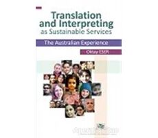 Translation and Interpreting as Sustainable Services The Australian Experience