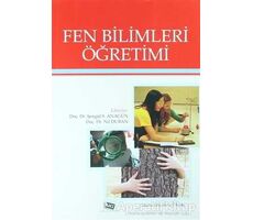 Fen Bilimleri Öğretimi - Nergiz Kardaş - Anı Yayıncılık