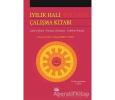 İyilik Hali Çalışma Kitabı - Thomas J. Sweneey - Anı Yayıncılık