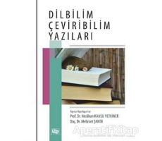 Dilbilim Çeviribilim Yazıları - Neslihan Kansu Yetkiner - Anı Yayıncılık