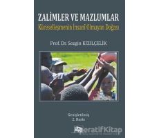 Zalimler ve Mazlumlar - Sezgin Kızılçelik - Anı Yayıncılık