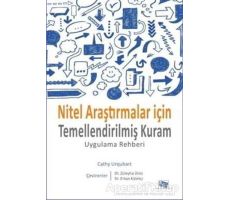 Nitel Araştırmalar İçin Temellendirilmiş Kuram - Cathy Urquhart - Anı Yayıncılık