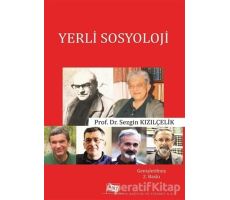 Yerli Sosyoloji - Sezgin Kızılçelik - Anı Yayıncılık