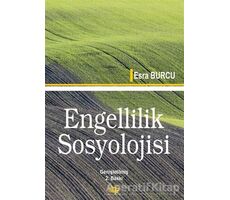 Engellilik Sosyolojisi - Esra Burcu - Anı Yayıncılık