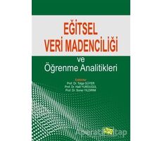 Eğitsel Veri Madenciliği ve Öğrenme Analitikleri - Soner Yıldırım - Anı Yayıncılık