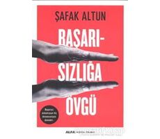 Başarısızlığa Övgü - Şafak Altun - Alfa Yayınları