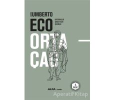 Ortaçağ 4. Cilt - Umberto Eco - Alfa Yayınları