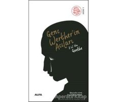 Genç Wertherin Acıları - Johann Wolfgang von Goethe - Alfa Yayınları