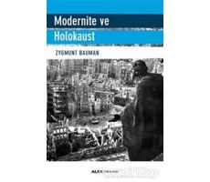 Modernite ve Holokaust - Zygmunt Bauman - Alfa Yayınları