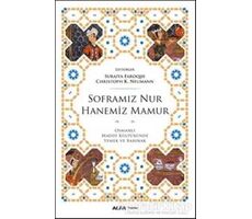 Soframız Nur Hanemiz Mamur - Christoph K. Neumann - Alfa Yayınları