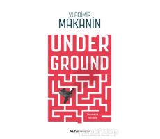Underground - Vladimir Makanin - Alfa Yayınları