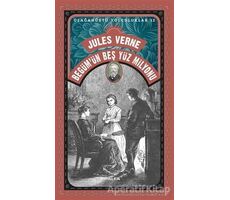 Begümün Beş Yüz Milyonu - Jules Verne - Alfa Yayınları