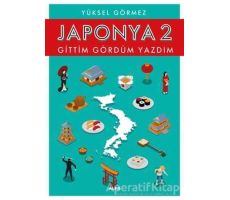 Japonya 2 - Yüksel Görmez - Alfa Yayınları