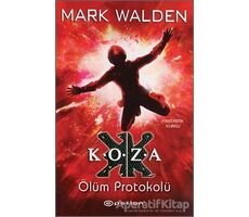 Koza Ölüm Protokolü - Mark Walden - Epsilon Yayınevi