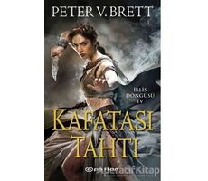 Kafatası Tahtı - Peter V. Brett - Epsilon Yayınevi