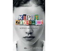 Kapat Gözlerimi - Sophie McKenzie - Epsilon Yayınevi