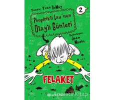 Pimpirikli Launun Olaylı Günleri 2: Felaket - Yvan DeMuy - Epsilon Yayınevi