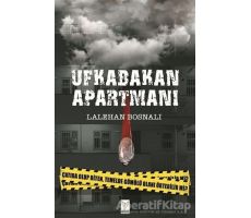 Ufkabakan Apartmanı - Lalehan Bosnalı - Feniks Yayınları