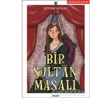 Bir Sultan Masalı - Zeynep Günay - Özyürek Yayınları