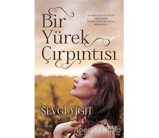 Bir Yürek Çırpıntısı - Sevgi Yiğit - Gece Kitaplığı