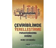 Çeviribilimde Yerelleştirme Paradigmasına Doğru - Mehmet Cem Odacıoğlu - Gece Kitaplığı