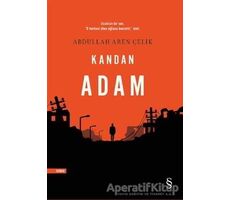 Kandan Adam - Abdullah Aren Çelik - Everest Yayınları