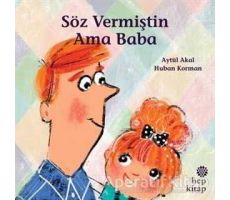 Söz Vermiştin Ama Baba - Aytül Akal - Hep Kitap