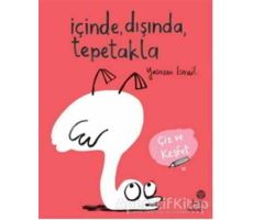 İçinde, Dışında, Tepetakla - Yasmeen Ismail - Hep Kitap