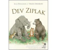 Dev Zıplak - Julia Donaldson - Hep Kitap