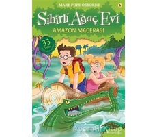 Sihirli Ağaç Evi 6 - Amazon Macerası - Mary Pope Osborne - Domingo Yayınevi