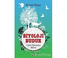 Biyoloji Budur - Ernst Mayr - Say Yayınları